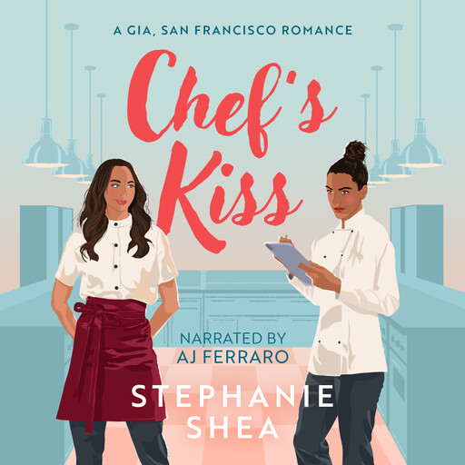 Chef's Kiss, Stephanie Shea