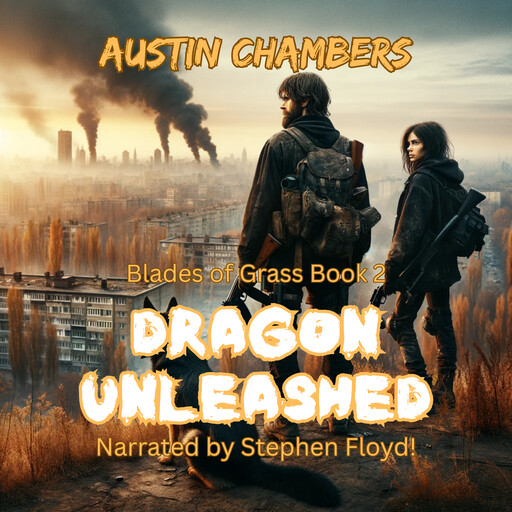 Dragon Unleashed, Austin Chambers