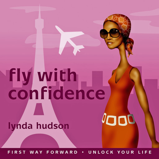 Fly With Confidence, Lynda Hudson