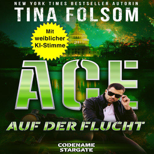 Ace - Auf der Flucht, Tina Folsom