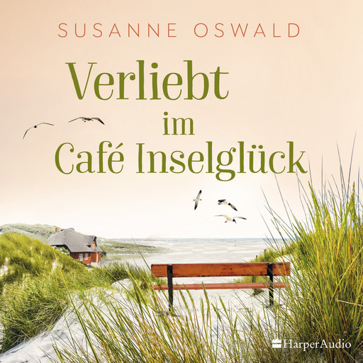 Verliebt im Café Inselglück (ungekürzt), Susanne Oswald