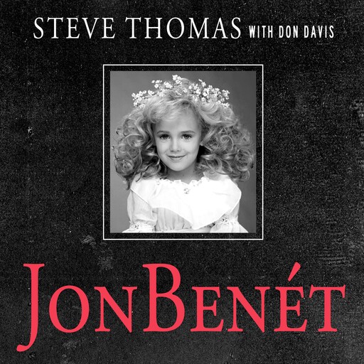 JonBenet, Steve Thomas, Donald Davis