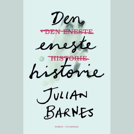 Den eneste historie, Julian Barnes
