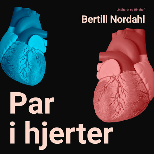Par i hjerter, Bertill Nordahl