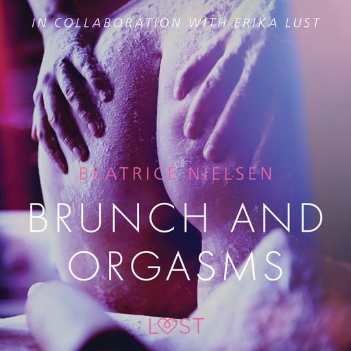 Brunch and Orgasms - erotic short story, Beatrice Nielsen