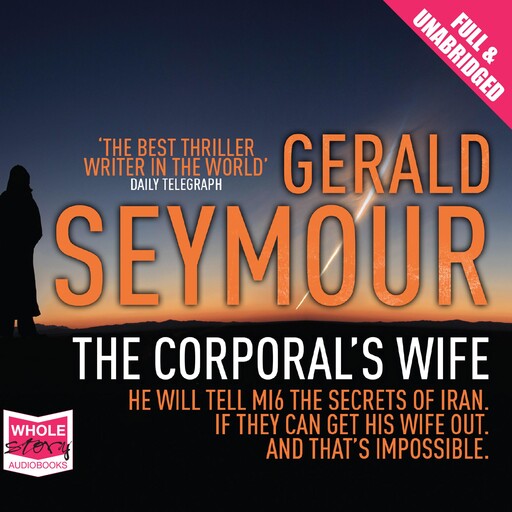 The Corporal's Wife, Gerald Seymour