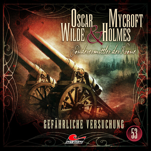 Oscar Wilde & Mycroft Holmes, Sonderermittler der Krone, Folge 53: Gefährliche Versuchung (ungekürzt), Silke Walter