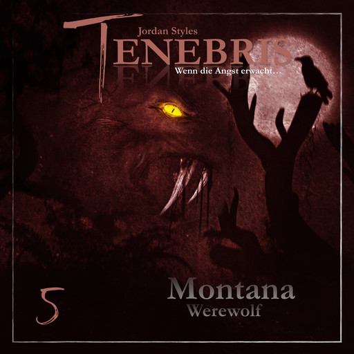 Tenebris, Folge 5: Montana Werewolf, Jordan Styles