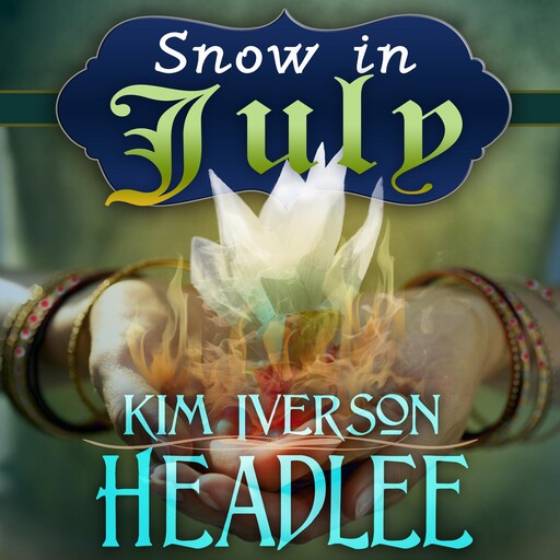 Snow in July, Kim Iverson Headlee