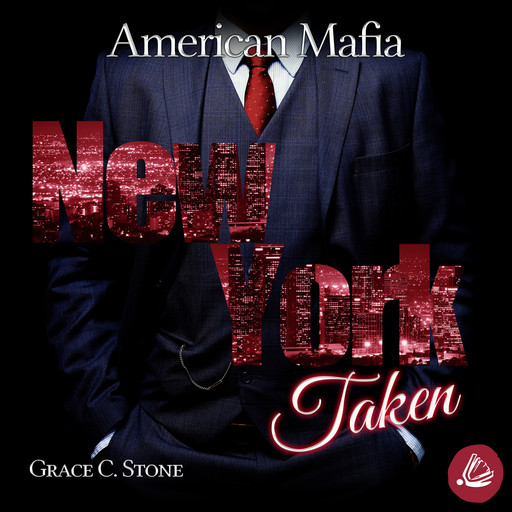 American Mafia. New York Taken, Grace C. Stone