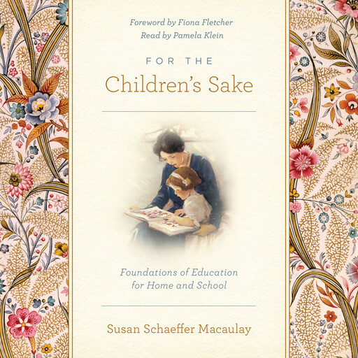 For the Children's Sake, Susan Macaulay