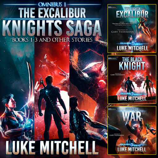 The Excalibur Knights Saga Omnibus (Books 1-3), Luke Mitchell