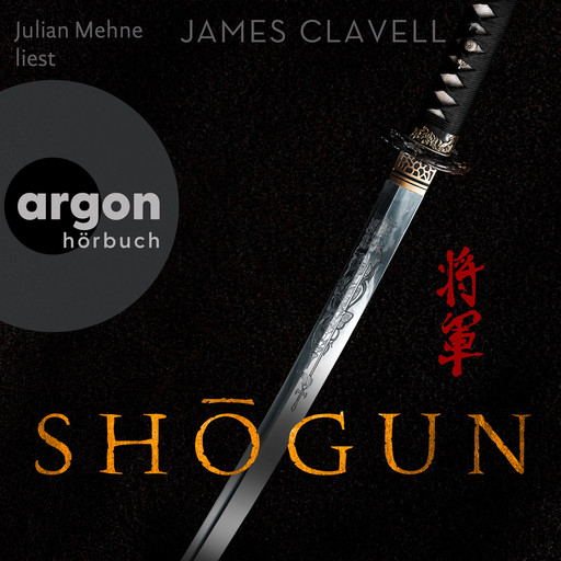 Shōgun (Ungekürzte Lesung), James Clavell