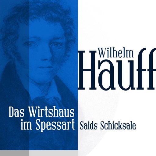 Das Wirtshaus im Spessart 3, Wilhelm Hauff