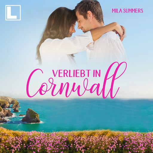 Verliebt in Cornwall - Geschichten aus Port Isaac, Band 7 (ungekürzt), Mila Summers