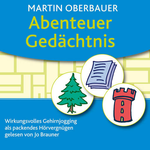 Abenteuer Gedächtnis, Martin Oberbauer
