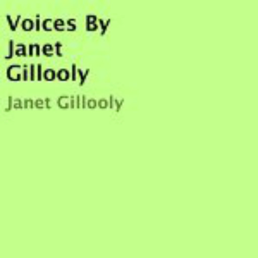 Voices, Janet Gillooly