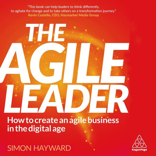 The Agile Leader, Simon Hayward