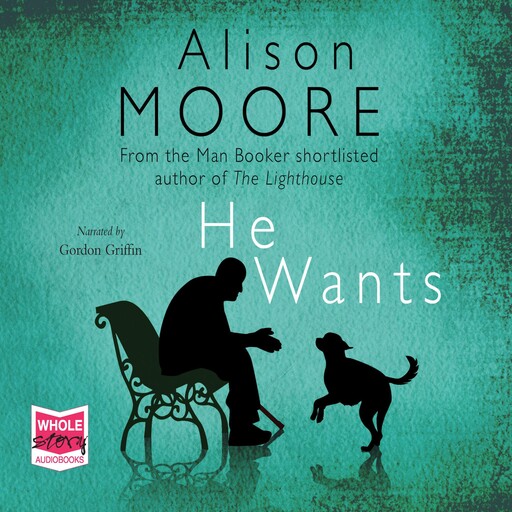 He Wants, Alison Moore