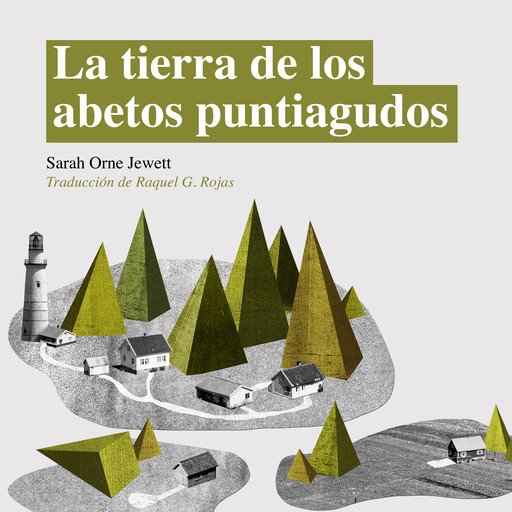 La tierra de los abetos puntiagudos, Sarah Orne Jewett