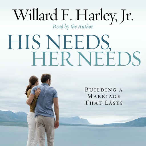 His Needs, Her Needs, Willard F. Harley Jr.