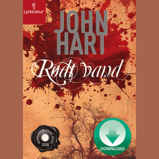 Rødt vand, John Hart