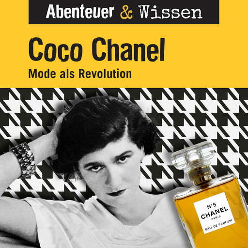 Abenteuer & Wissen, Coco Chanel - Mode als Revolution, Berit Hempel