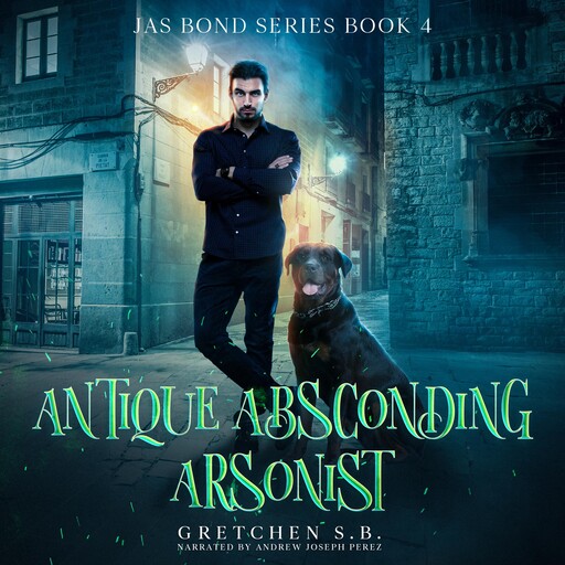 Antique Absconding Arsonist, Gretchen S.B.