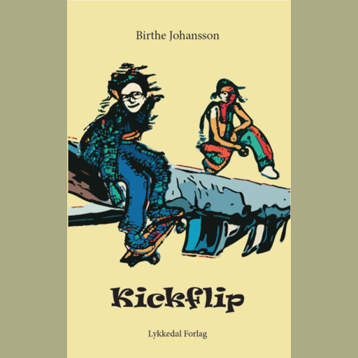 Kickflip, Birthe Johansson