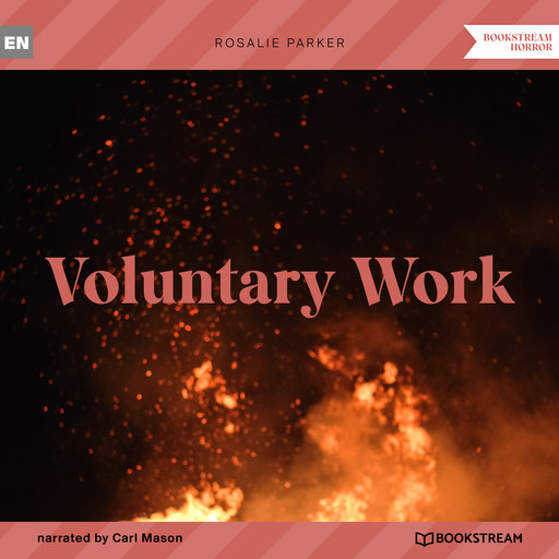 Voluntary Work (Unabridged), Rosalie Parker