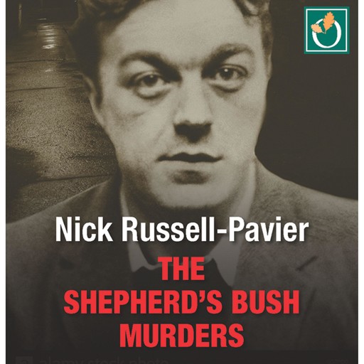 The Shepherd's Bush Murders, Nick Russell-Pavier
