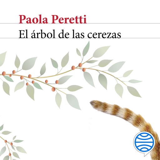 El árbol de las cerezas, Paola Peretti