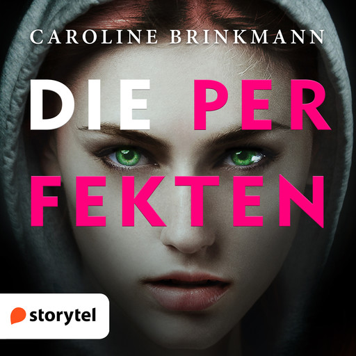 Die Perfekten, Caroline Brinkmann