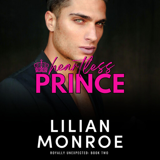 Heartless Prince, Lilian Monroe