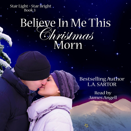 Believe In Me This Christmas Morn, L.A. Sartor