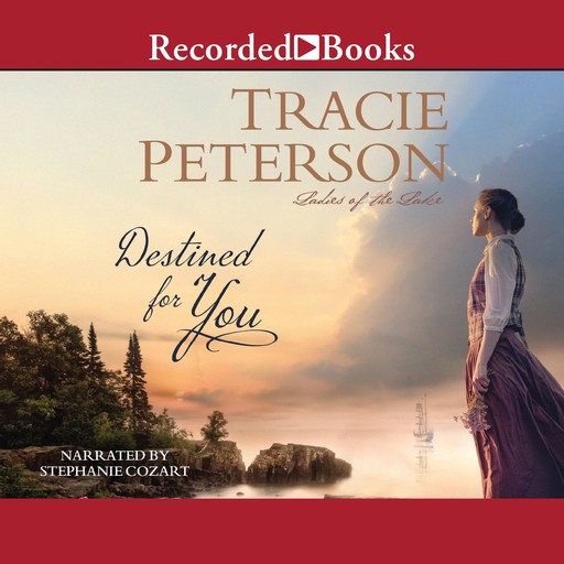 Destined For You, Tracie Peterson