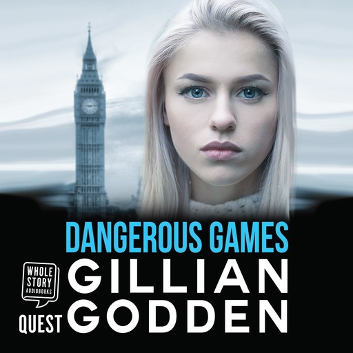 Dangerous Games, Gillian Godden