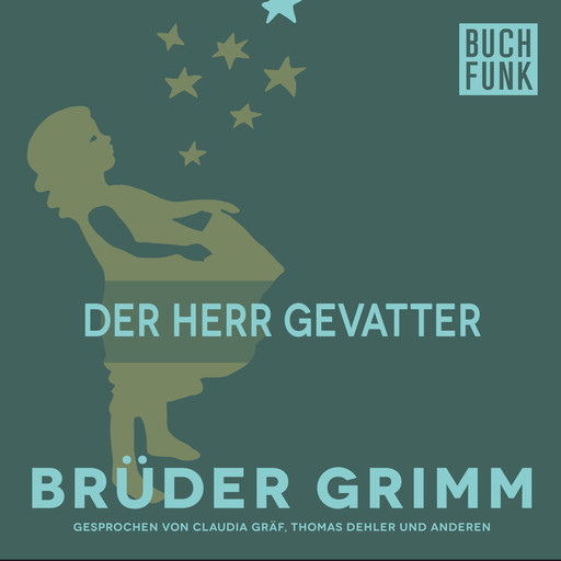 Der Herr Gevatter, Gebrüder Grimm