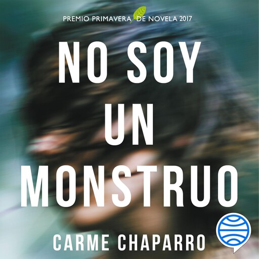 No soy un monstruo, Carme Chaparro