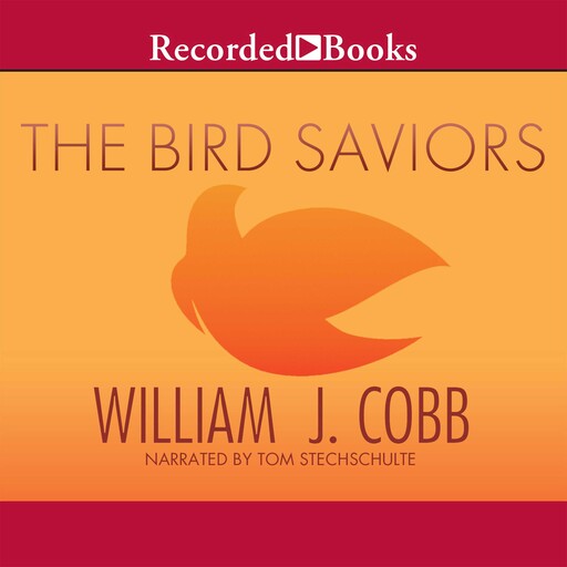 The Bird Saviors, William Cobb