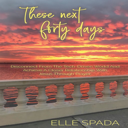 These Next Forty Days, Elle Spada