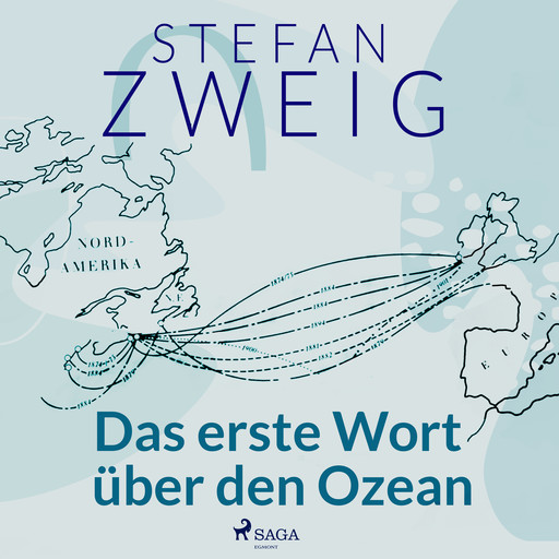 Das erste Wort über den Ozean, Stefan Zweig