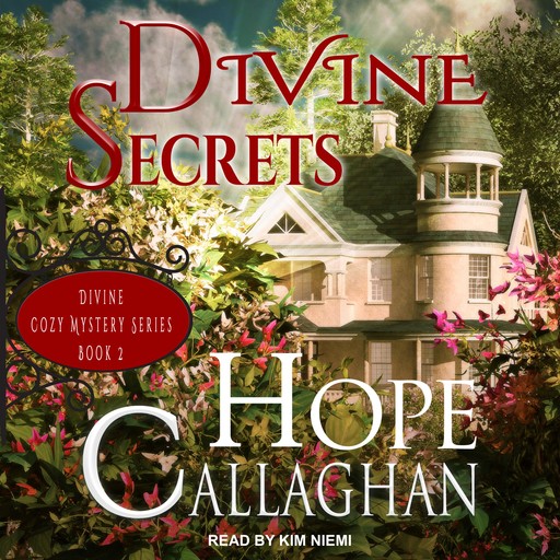 Divine Secrets, Hope Callaghan