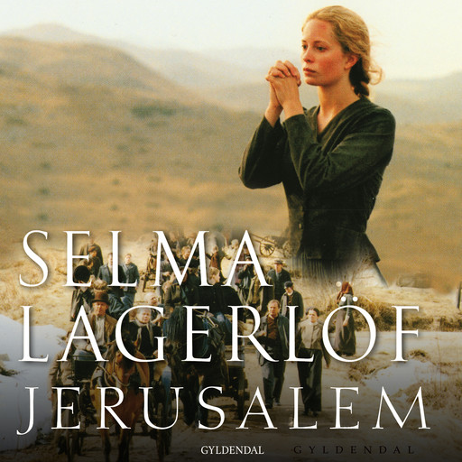 Jerusalem, Selma Lagerlöf