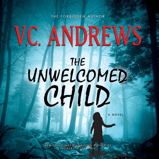 The Unwelcomed Child, V.C. Andrews