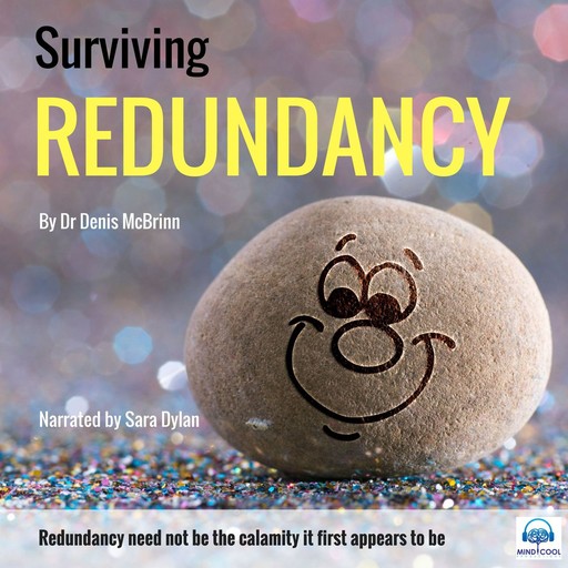 Surviving Redundancy, Denis McBrinn