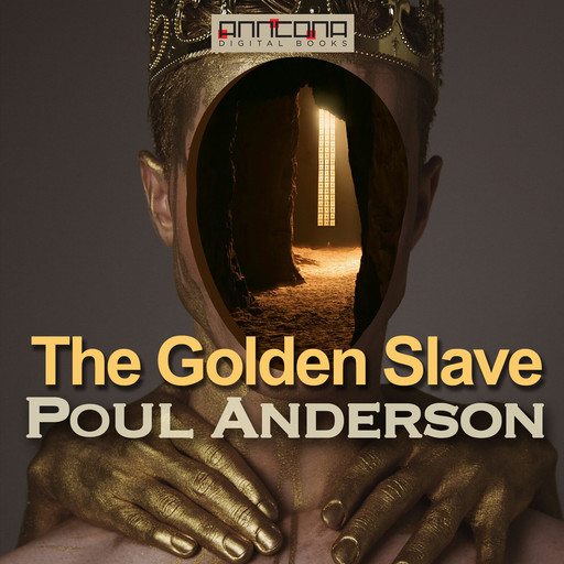 The Golden Slave, Poul Anderson