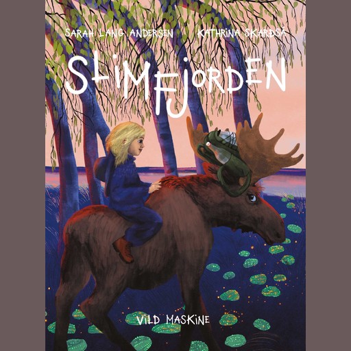 Slimfjorden, Sarah Lang Andersen