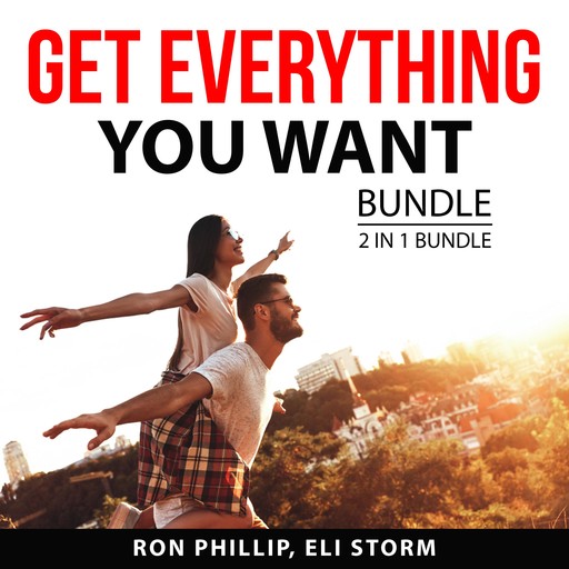 Get Everything You Want Bundle, 2 in 1 Bundle, Ron Phillip, Eli Storm
