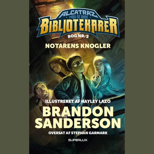 Notarens knogler, Brandon Sanderson